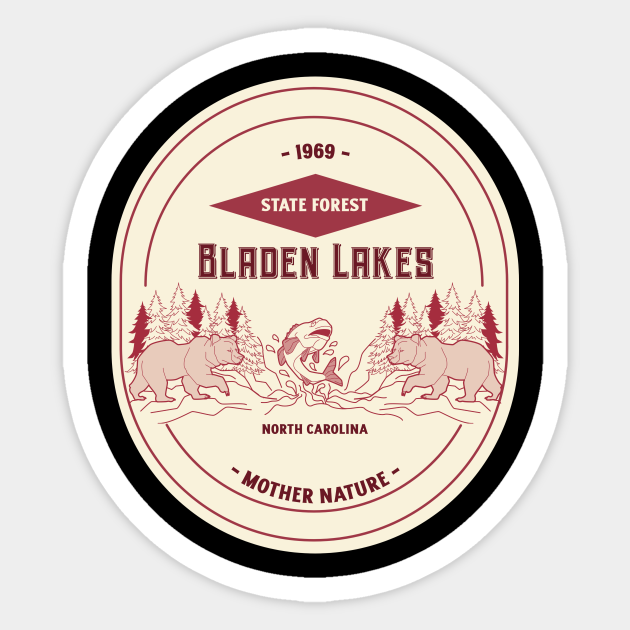 Bladen Lakes State Forest Bladen Lakes State Forest Sticker TeePublic